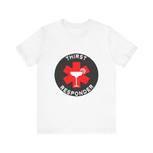 Load image into Gallery viewer, Thirst Responder Unisex Jersey Short Sleeve Tee
